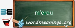 WordMeaning blackboard for m'erou